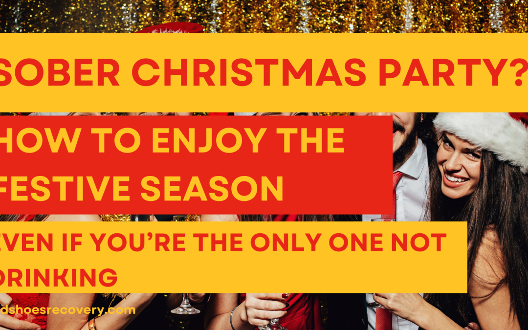 blog post title "Sober at the Christmas party? How to enjoy the festive season even if you’re the only one not drinking
